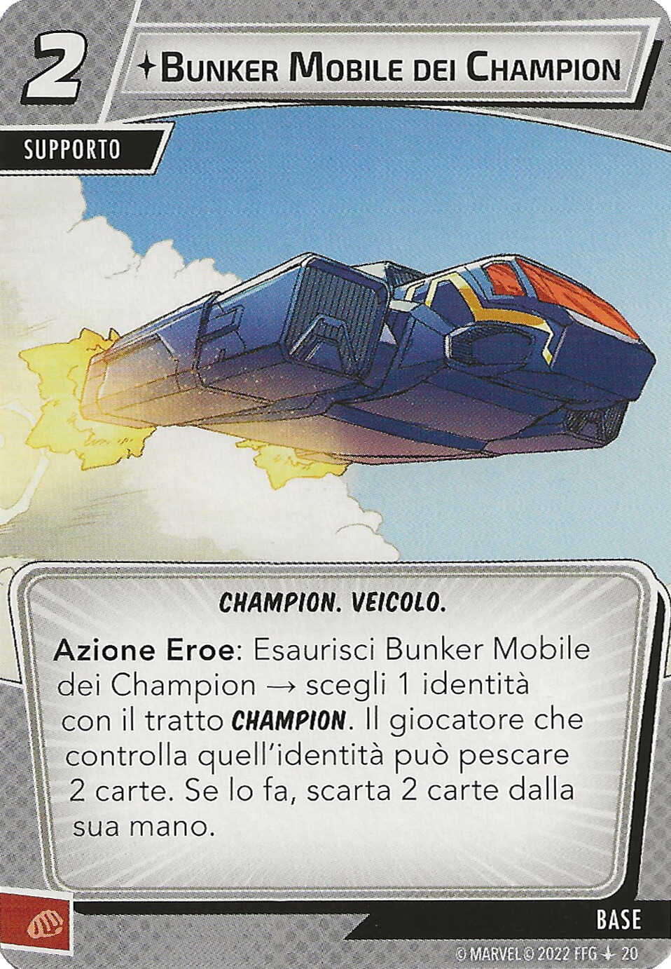 Bunker Mobile dei Champion